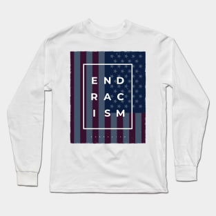 End Racism Long Sleeve T-Shirt